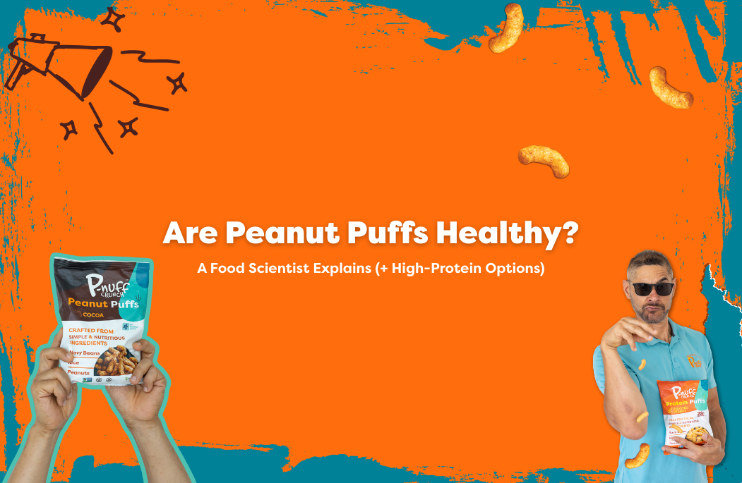 Are Peanut Puffs Healthy? A Food Scientist Explains (+ High-Protein Options)