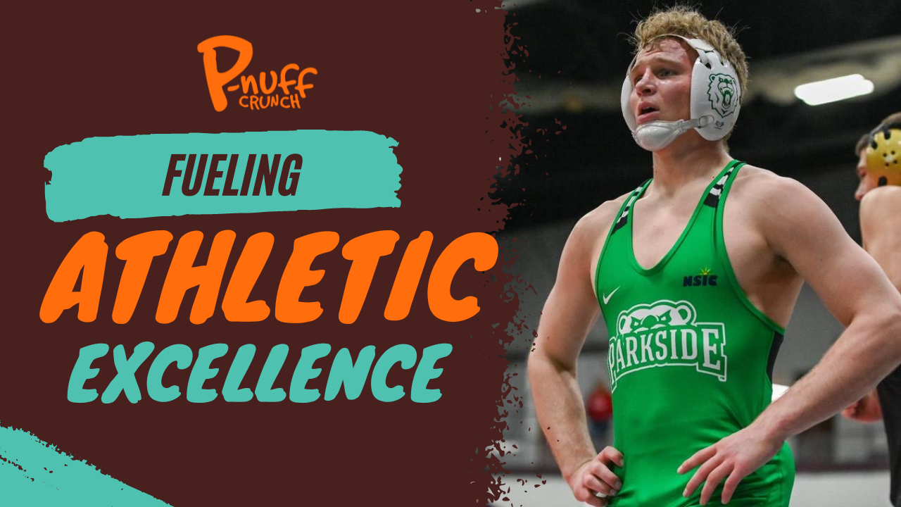 Fueling Athletic Excellence: A Wrestler's Nutritional Journey with Pnuff Crunch